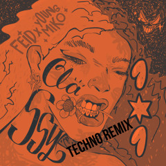 Feid, Young Miko - Classy 101 (Firemike Techno Remix)