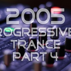 25 Years of DJing - 2005 (Progressive & Trance Edition Part 4) 05-12-2022 | 696