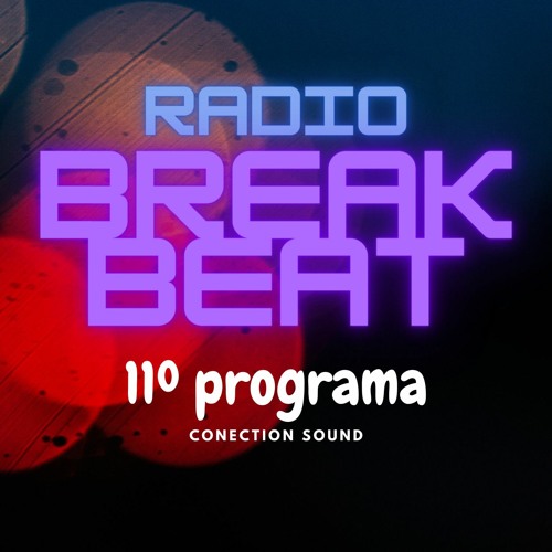 Stream Radio BreakBeat 11 Selfa by Davids Conection Sound | Listen online  for free on SoundCloud