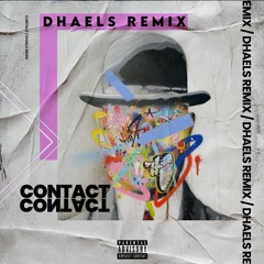 CONTACT - WHIZKHALIFA FEAT TYGA (DHAELS REMIX)