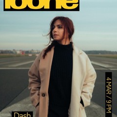 Dash Live @Loone - 5th March 2025