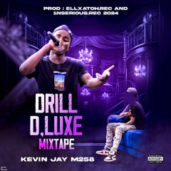 Mixtape: DRILL D'LUXE
