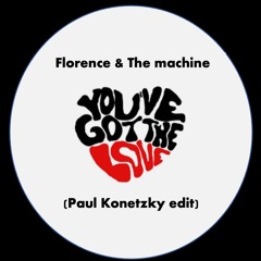 You've Got The Love - KONE edit