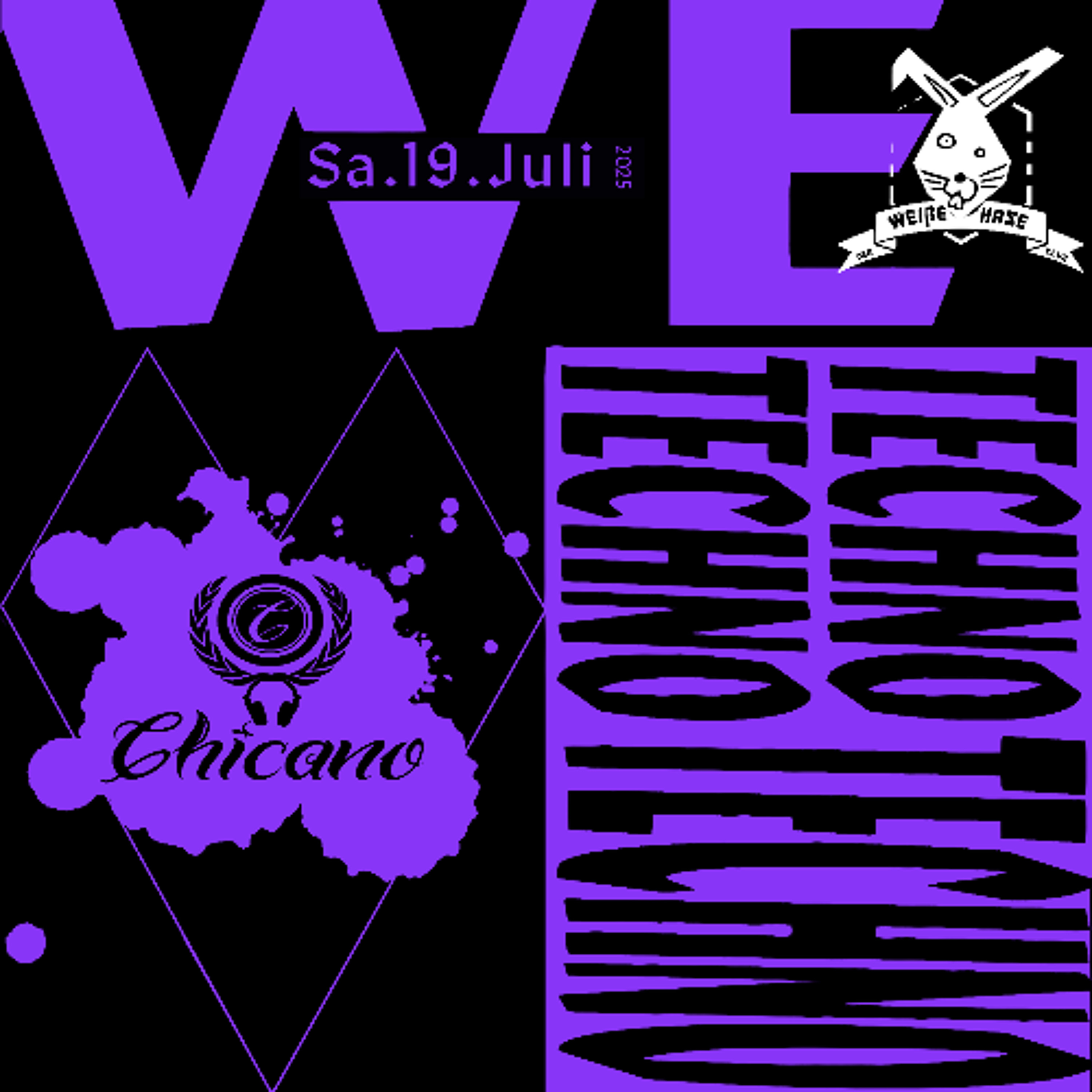 Chicano - We Love Techno @ Der Weiße Hase, Berlin (19.07.2025) episode artwork