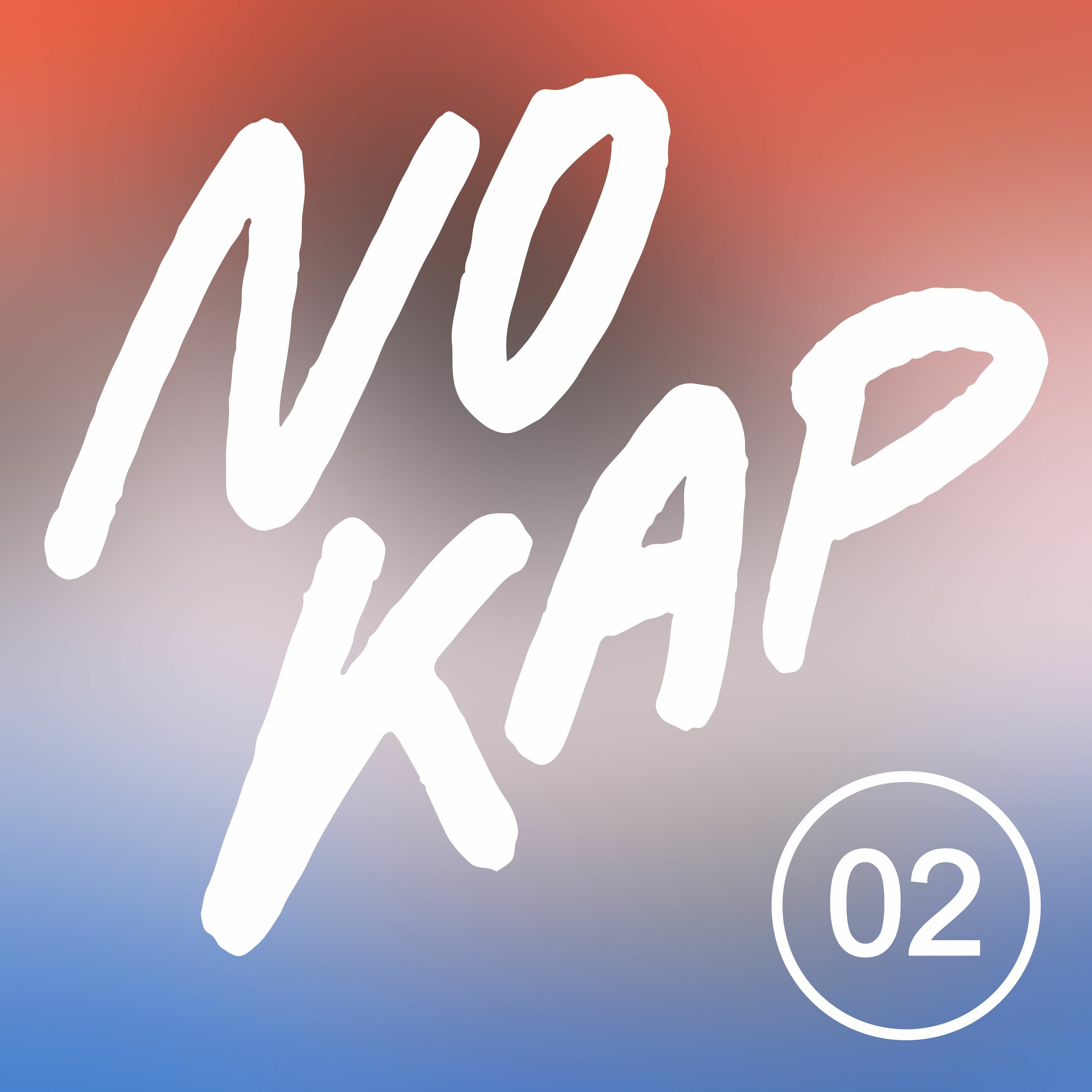 No Kap Podcast Episode 02