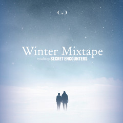 Secret Encounters 2023 Winter Mix