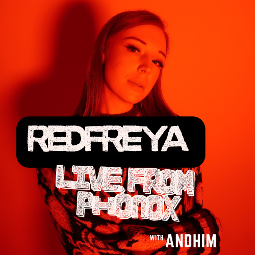 Redfreya Live From Phonox London