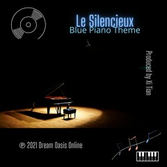 Le Silencieux - Blue Piano Theme