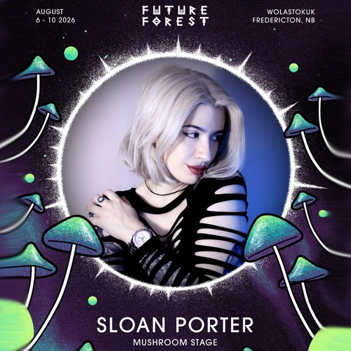 Sloan Porter en direct à Future Forest 2026