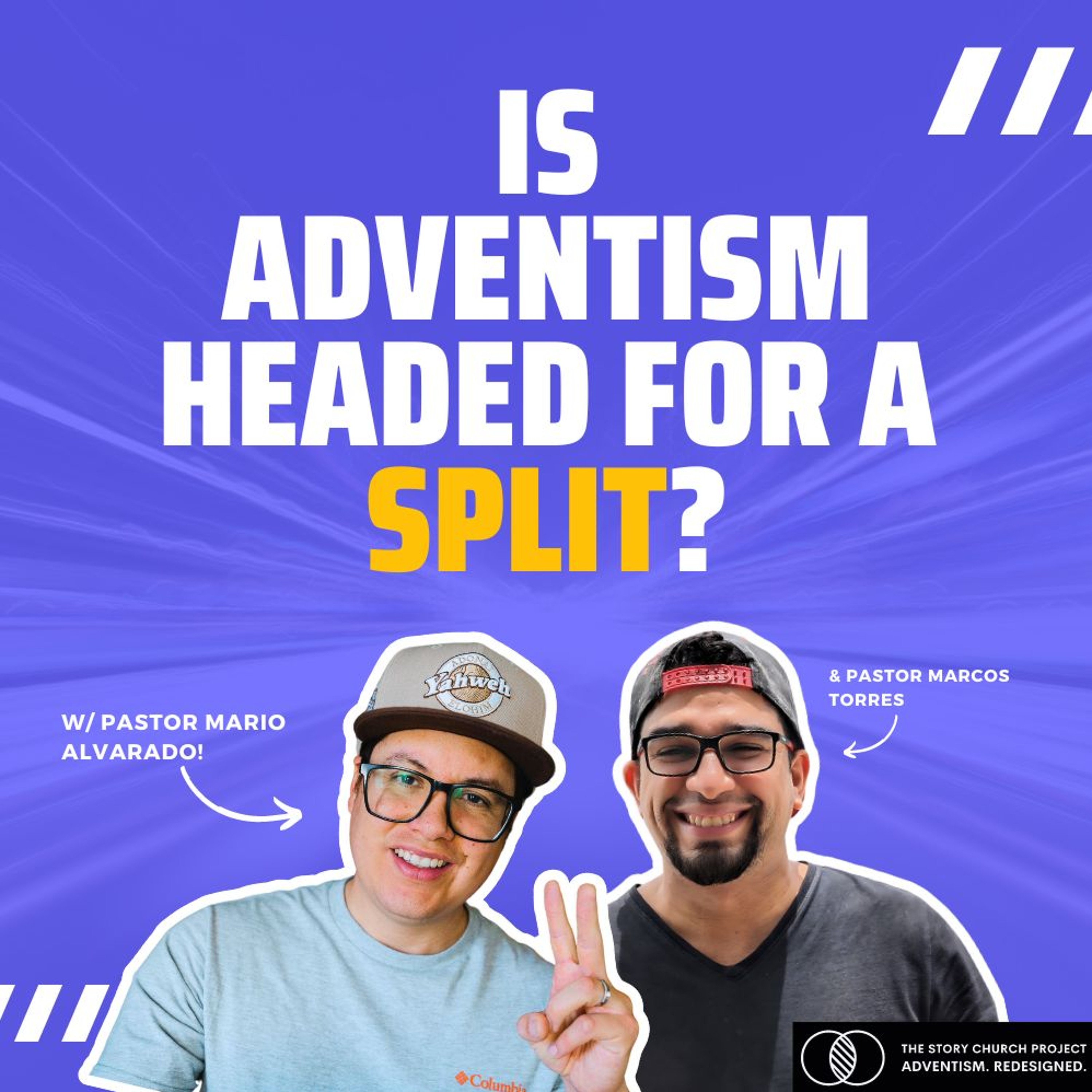 Is Adventism Headed for a Split?