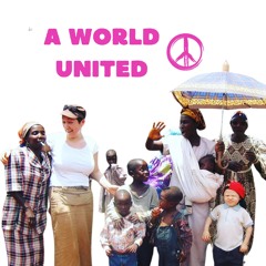 A WORLD UNITED
