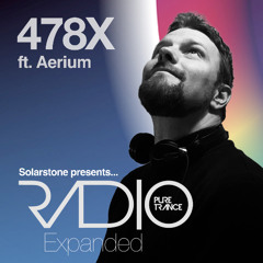 Solarstone pres. Pure Trance Radio Episode 478X (ft. Aerium)