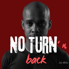 No Turning Back
