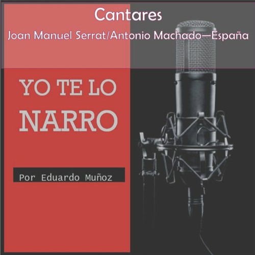 Cantares - Joan Manuel Serrat/Antonio Machado (España)