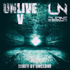 Unlive 5 - Mixed By Unclone