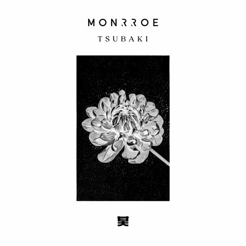 Monrroe - Tsubaki