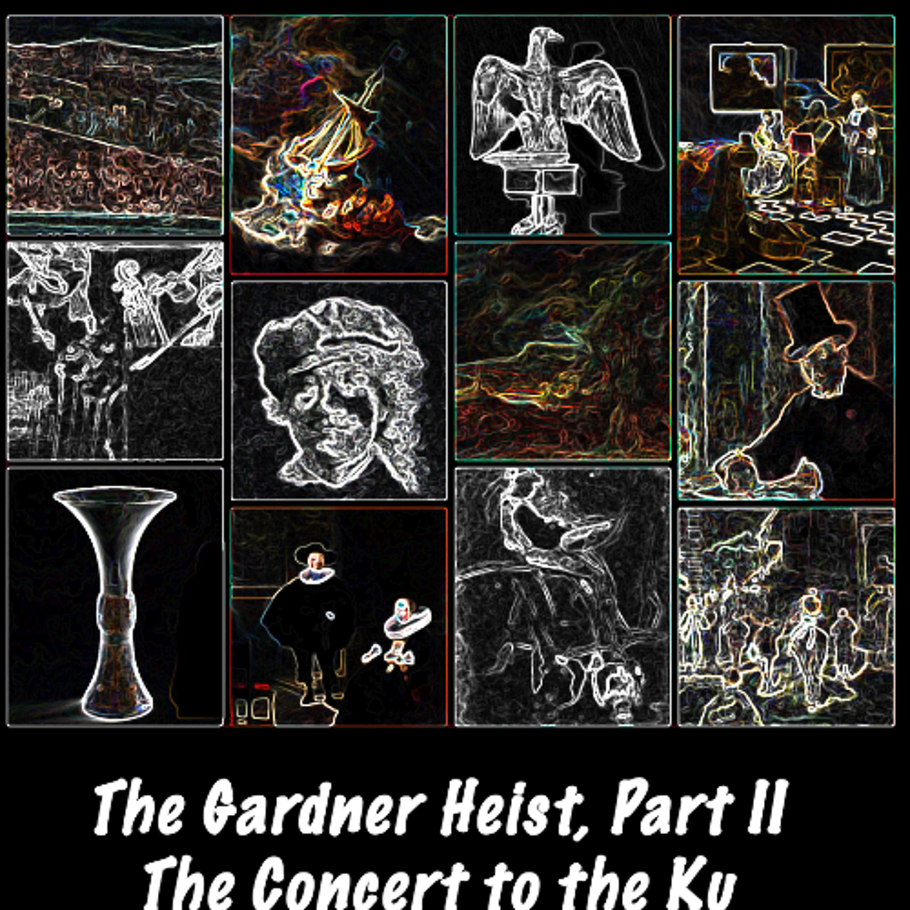 Episode 45: The Gardner Heist, Part II