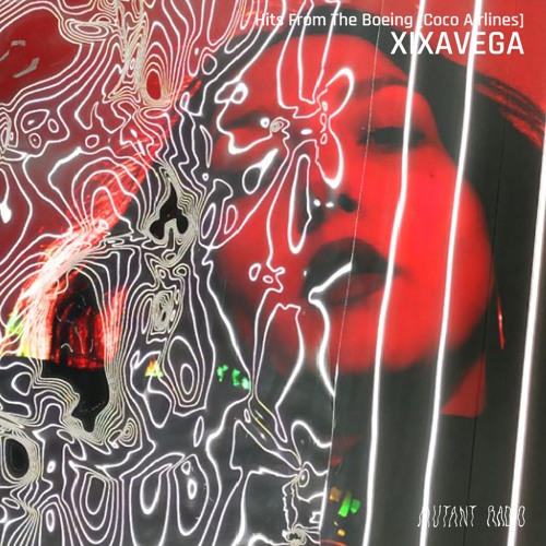 Stream Hits From The Boeing [Coco Airlines] w. XIXAVEGA [07.07.26