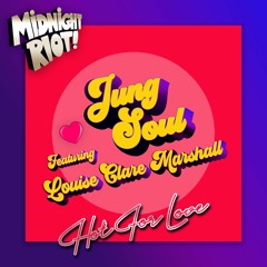 Jung Soul feat Louise Clare Marshall - Hot For Love (teaser)