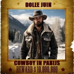 Dolle Juin - Cowboy In Parijs