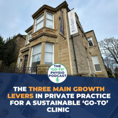 The Three Main Growth Levers In Private Practice For A Sustainable ‘Go-To’ Clinic