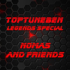 Legends Special - Nomas & Friends