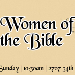 Women of the Bible 2