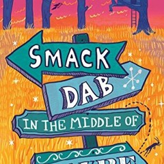 ❤️ Read Smack Dab in the Middle of Maybe by  Jo Watson Hackl