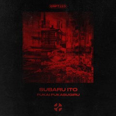𝐅𝐑𝐄𝐄 𝐃𝐋 | Subaru Ito - Fukai Fukasugiru [CRPT223]