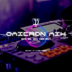 Omicron Mix 2021