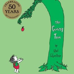 GET KINDLE PDF EBOOK EPUB The Giving Tree by  Shel Silverstein &  Shel Silverstein 💕