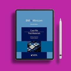 BMI v. Minicom: Case File, Trial Materials (NITA). No Charge [PDF]
