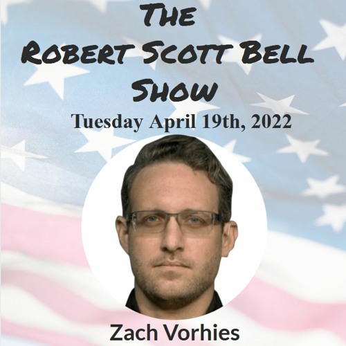 The RSB Show 4-19-22 - Unmasking America, Zach Vorhies, Defeating censorship, COVID baby development