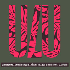 Gianni Romano X Emanuele Esposito X Aüra Ft Trick Beat & Thieuf Ndiaye - Clandestin