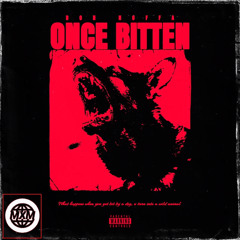 Don Hoffa- Once Bitten (prod RexyG)