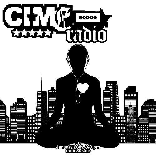 Cime w/ Lü on Radio 80000 (January, 28th, 2025)