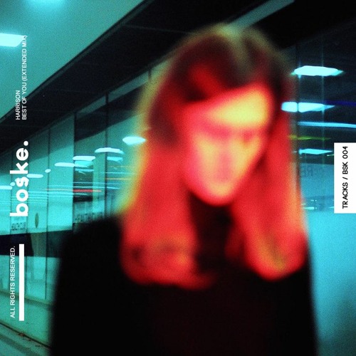 Harrison - Best Of You (Extended Mix)