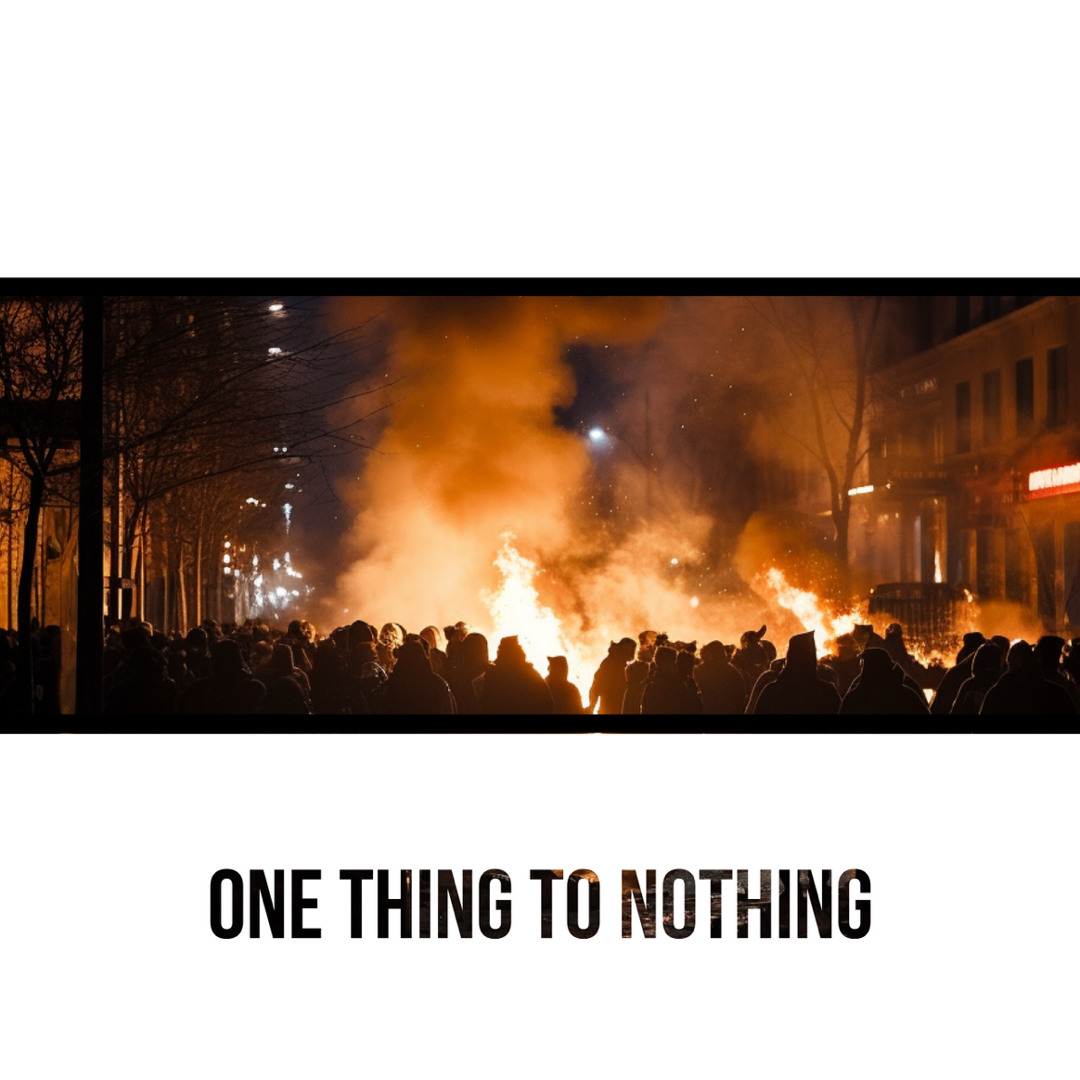 One Thing to Nothing