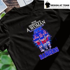 Never underestimate a woman who understands hockey and loves Rangers t-shirt