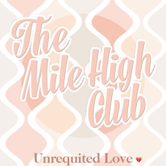 The Mile High Club Session 3 Lenora Covers Them Changes - Thundercat