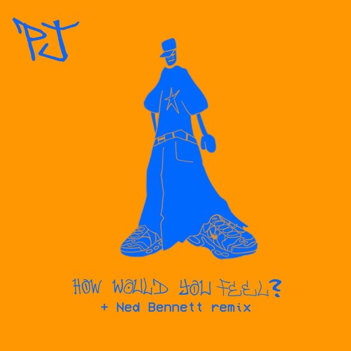 How Would You Feel? (Ned Bennett Remix)