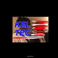 KEL-TEC (feat. Blyze)