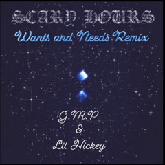 Wants And Needs(Remix) (ft. Lil Hickey)
