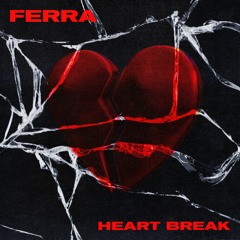 Heart Break [FREE]
