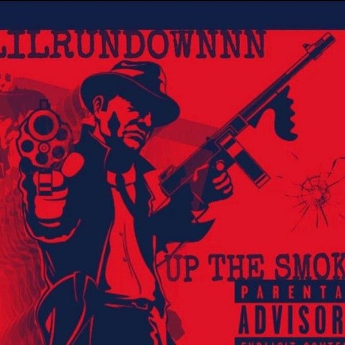 Stream LILRUNDOWNNN - UP THE SMOKE by LILRUNDOWNNN | Listen online for ...