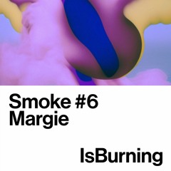 Margie - Smoke #6