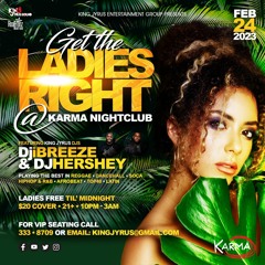 DjiBreeze | Get The Ladies Right | Karma Nightclub | 2.24.23