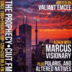 The Prophecy w/ Valiant Emcee, Nov. 10, 2023 (feat. Marcus Visonary, Polaris, and Altered Natives)