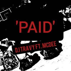 DJ TraVy ft. McDee - PAID