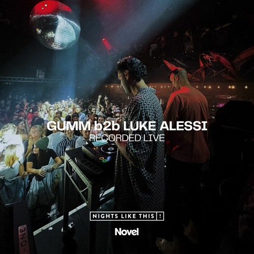 Gumm b2b Luke Alessi @ Nights Like This Syd 2022